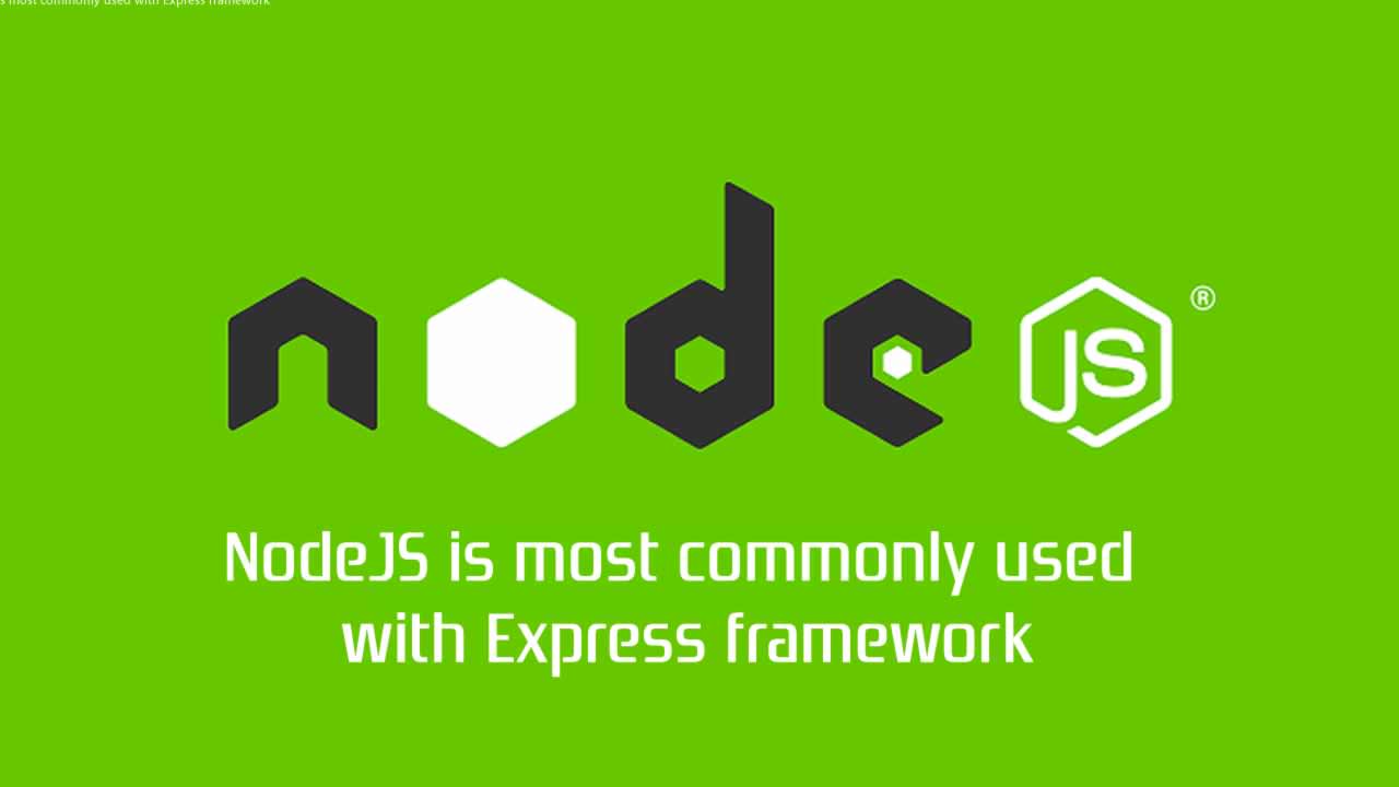 NodeJS: Xu hướng mới cho lập trình viên Web
