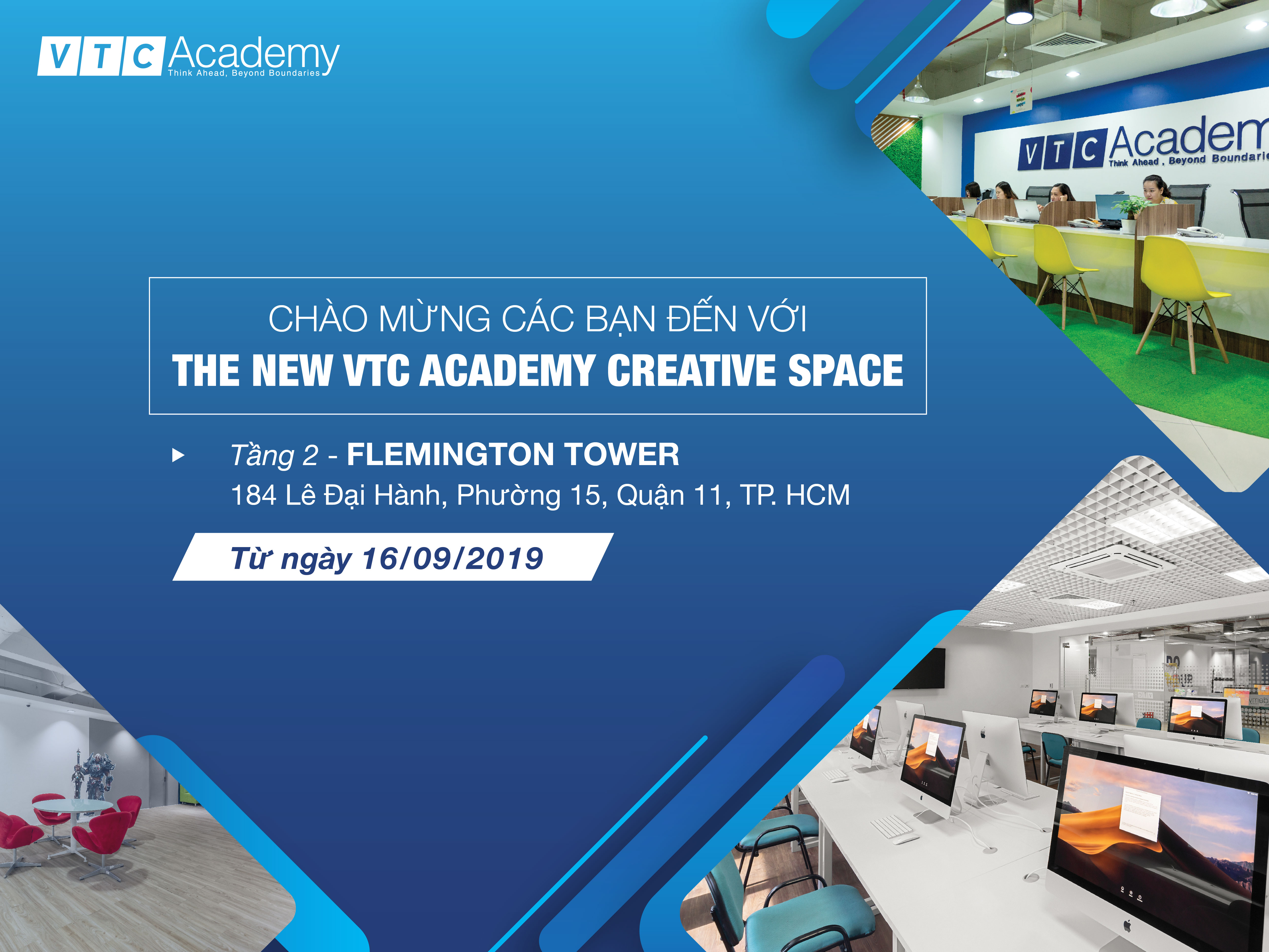 Thông báo: VTC Academy TP. Hồ Chí Minh chuyển sang địa điểm mới kể từ ngày 16/09/2019 Thông báo: VTC Academy TP. Hồ Chí Minh chuyển sang địa điểm mới kể từ ngày 16/09/2019