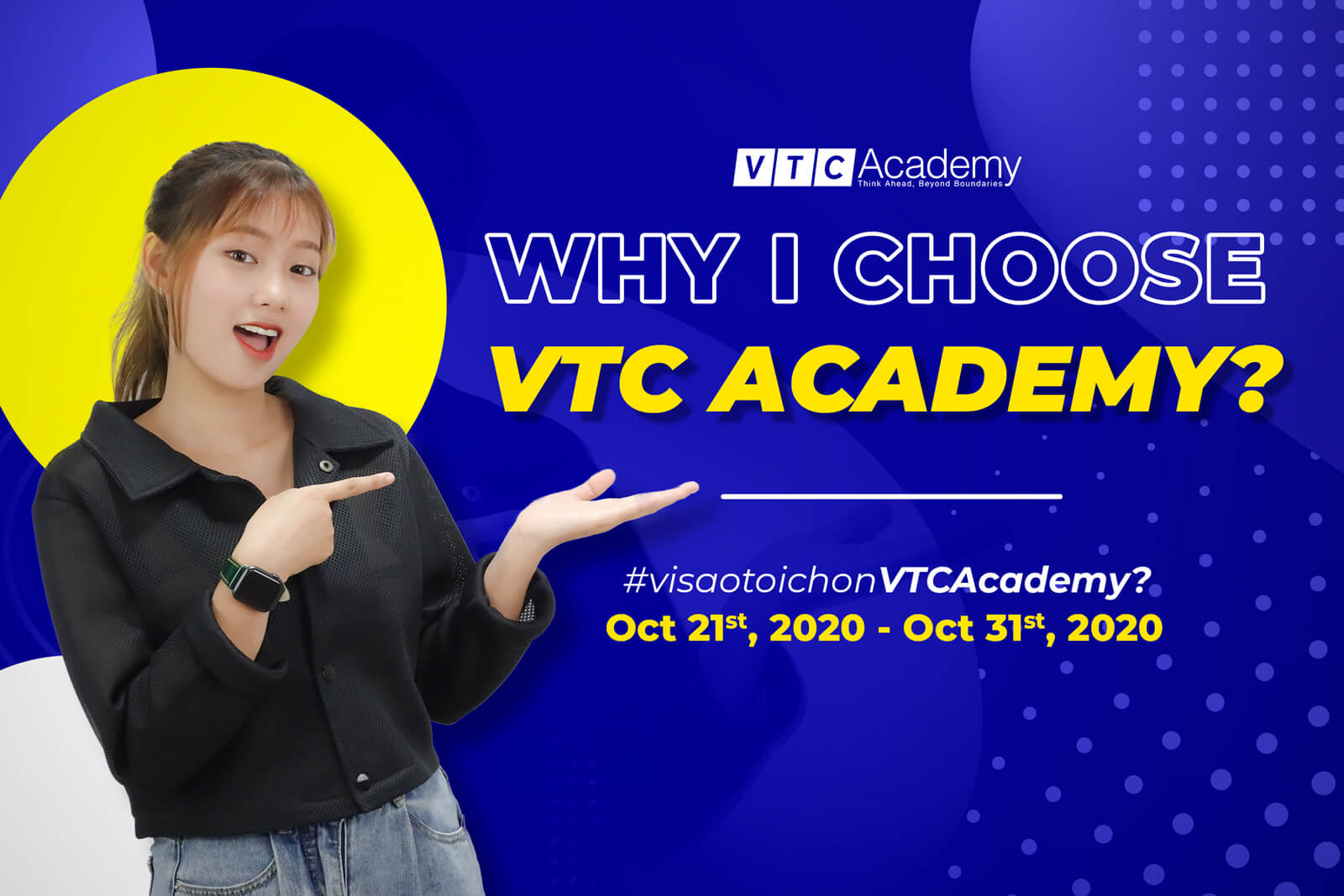 Have you ever wondered “Why do I choose VTC Academy?”