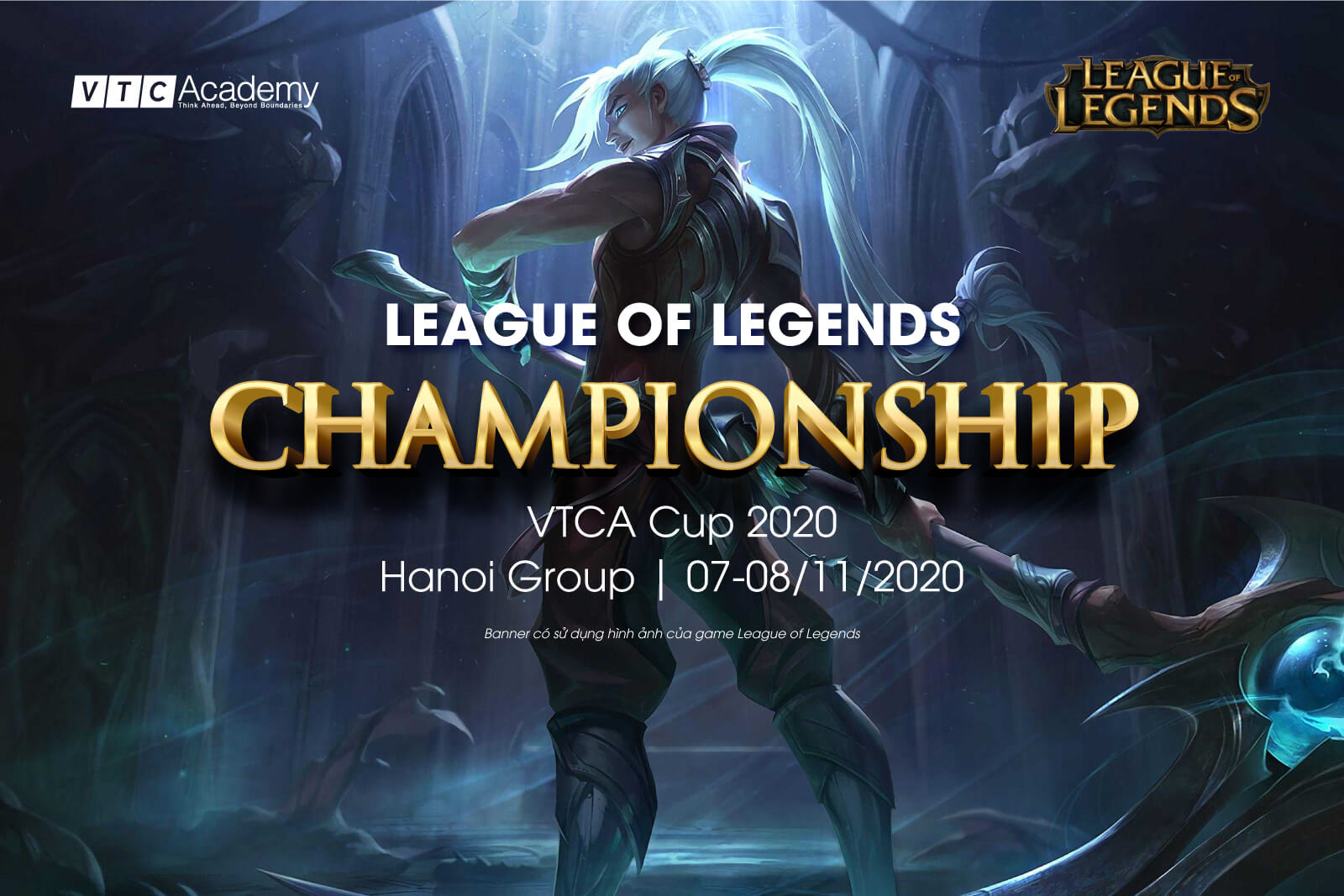 Giải đấu “VTCA League of Legends Championship - Hanoi Board”