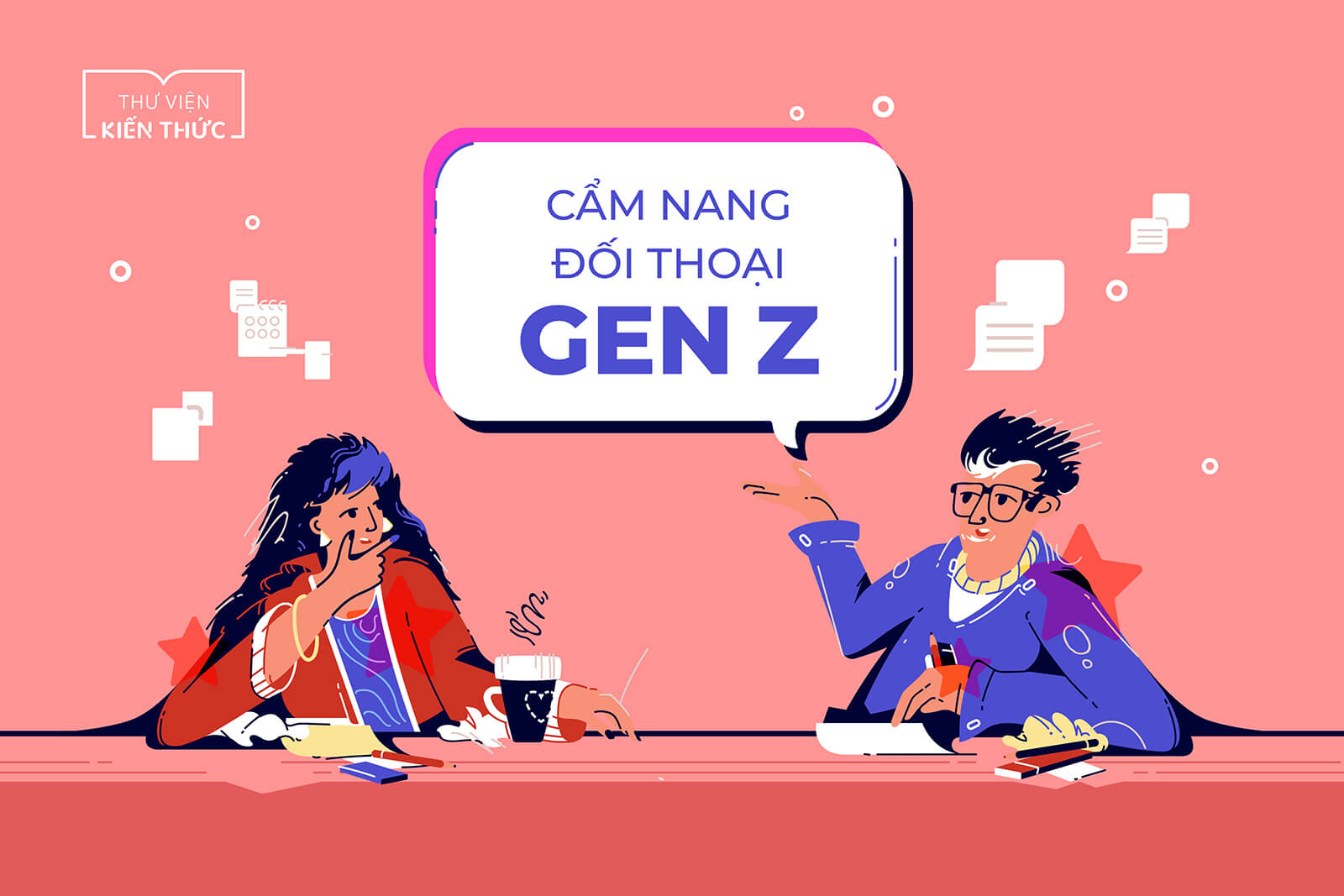 Cẩm nang đối thoại với Gen Z