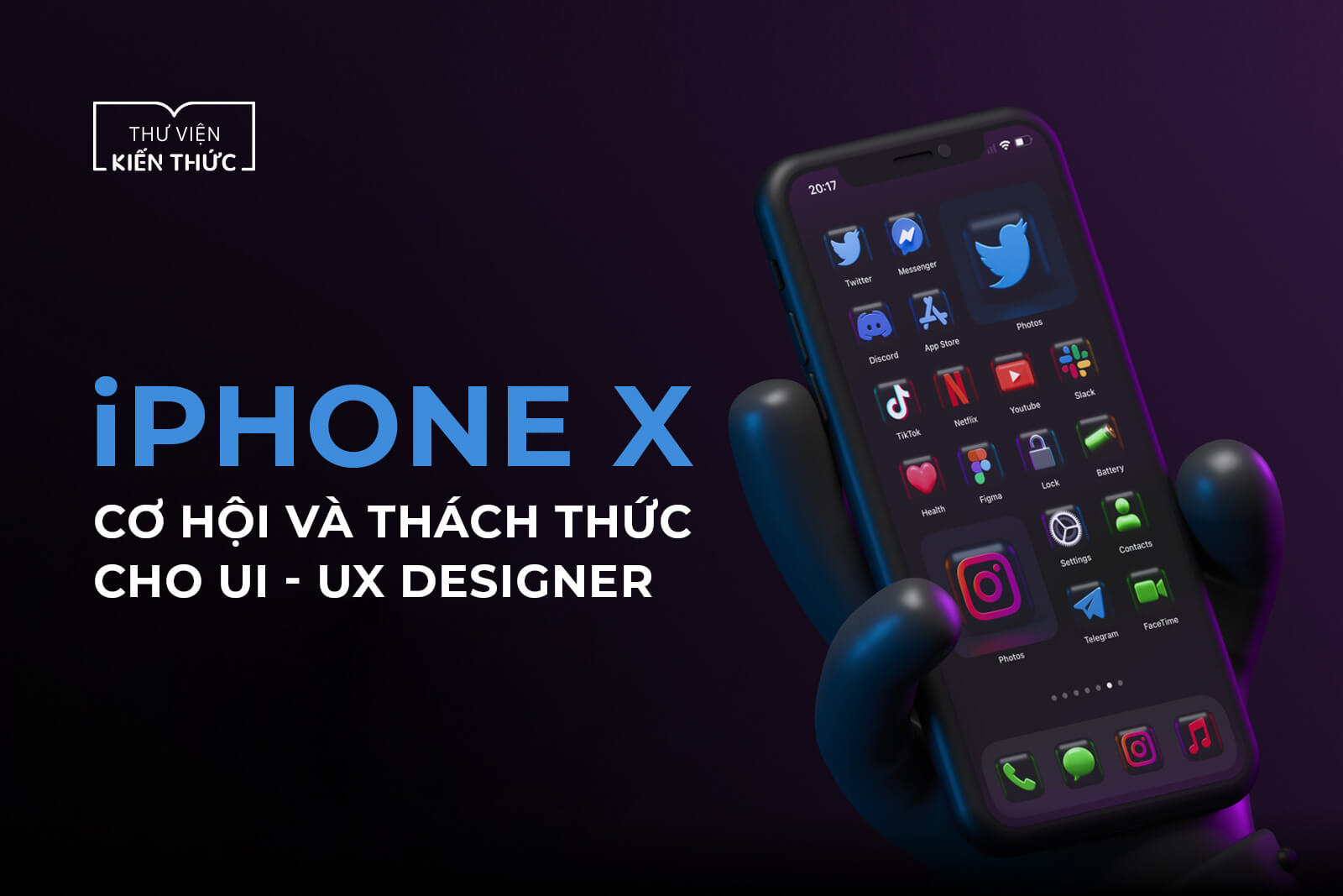 iPhone X: Cơ hội và thách thức cho UI – UX Designer