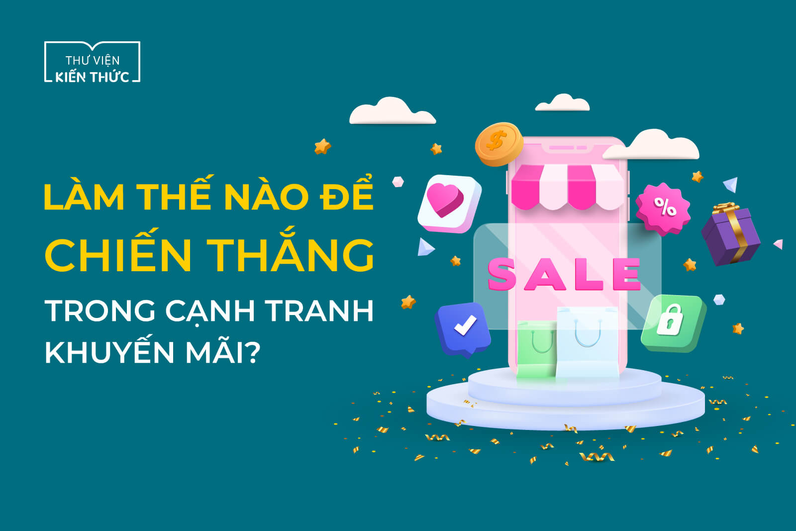 Làm thế nào để chiến thắng trong cạnh tranh khuyến mãi?