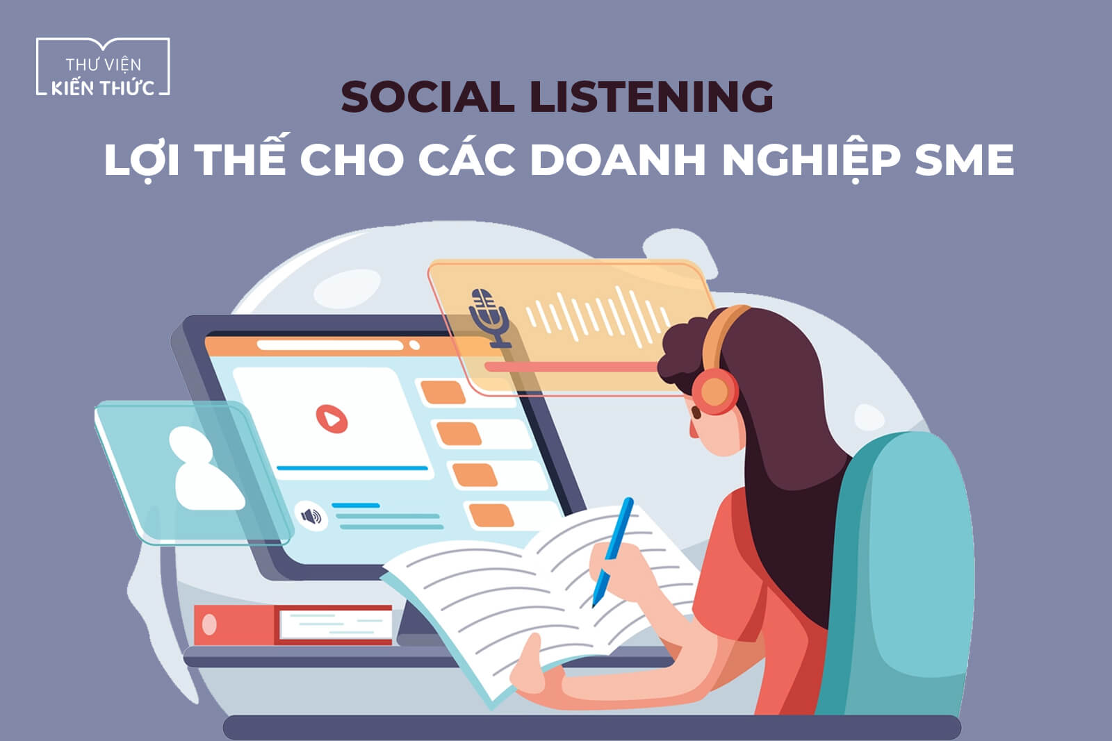 Social Listening – Lợi thế cho các doanh nghiệp SME