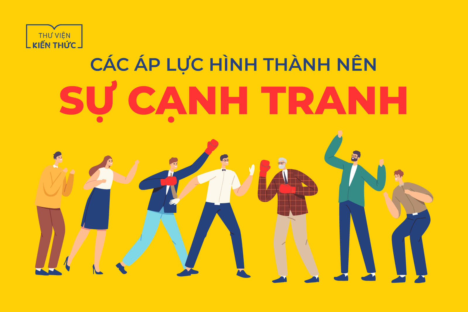 Các áp lực hình thành sự cạnh tranh