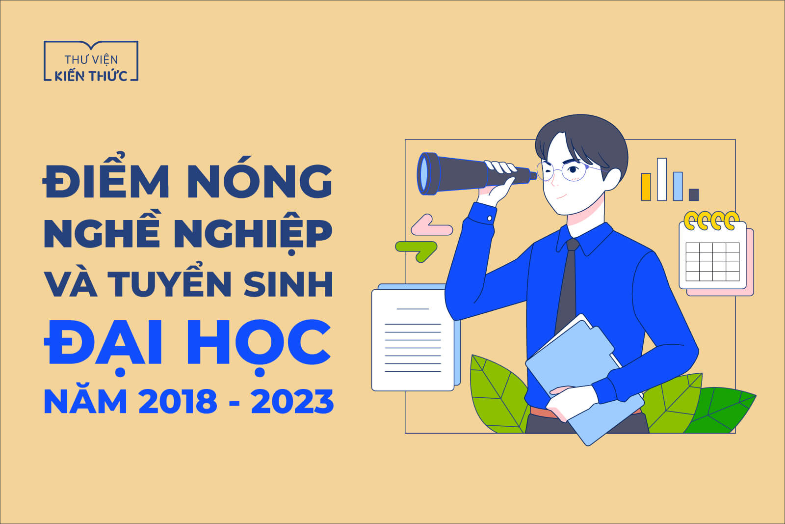 Hướng nghiệp 4.0 – Điểm nóng nghề nghiệp và tuyển sinh Đại học 2018-2023