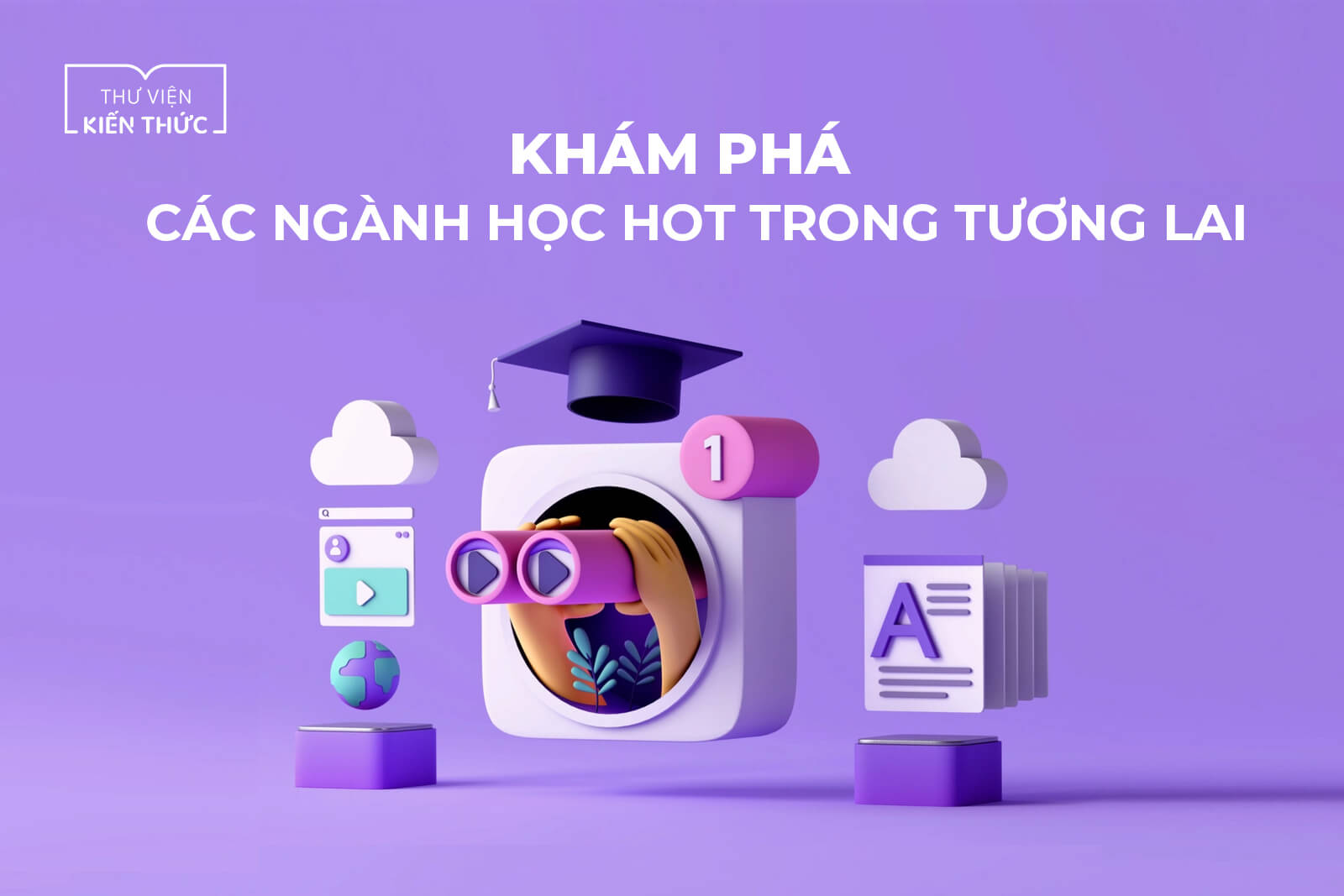 Khám phá các ngành nghề “Hot” trong tương lai