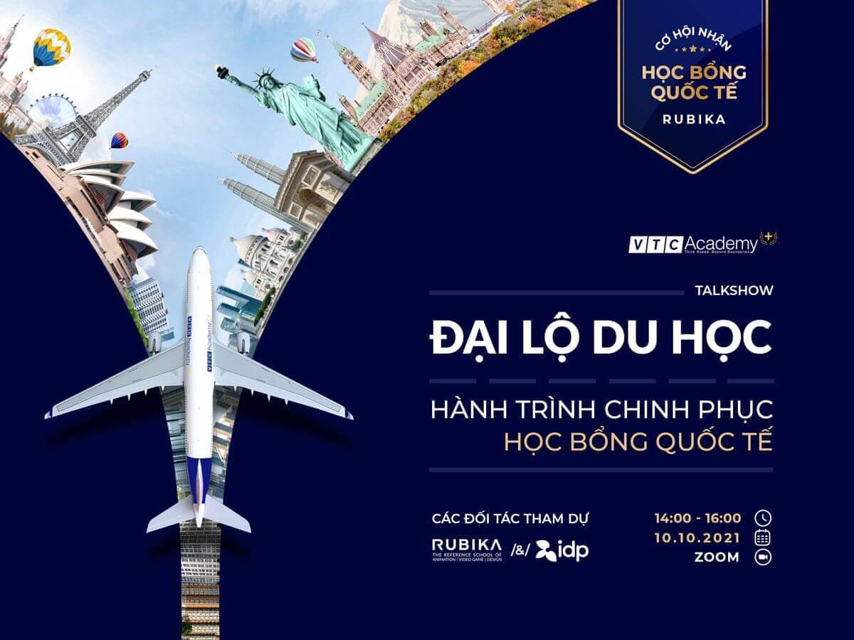 Talkshow trực tuyến: “Đại lộ” du học – Hành trình chinh phục Học bổng Quốc tế