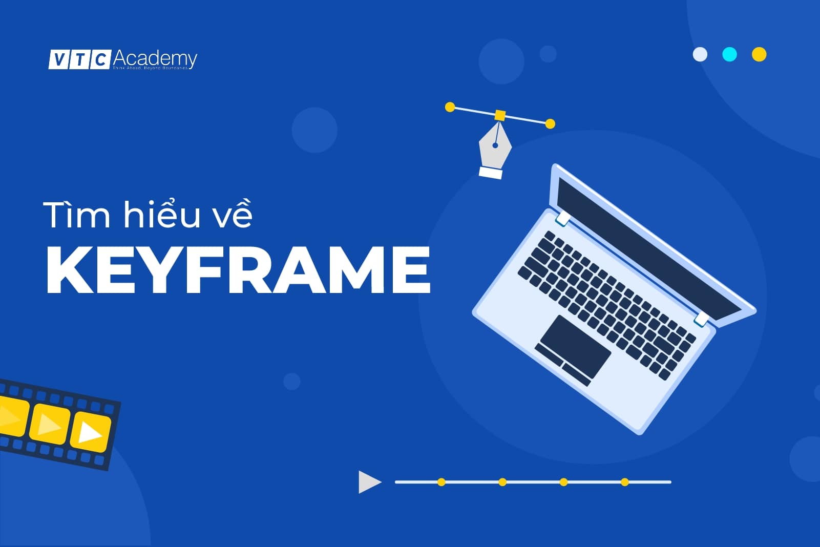 Keyframe là gì? Một số Keyframe phổ biến trong After Effects