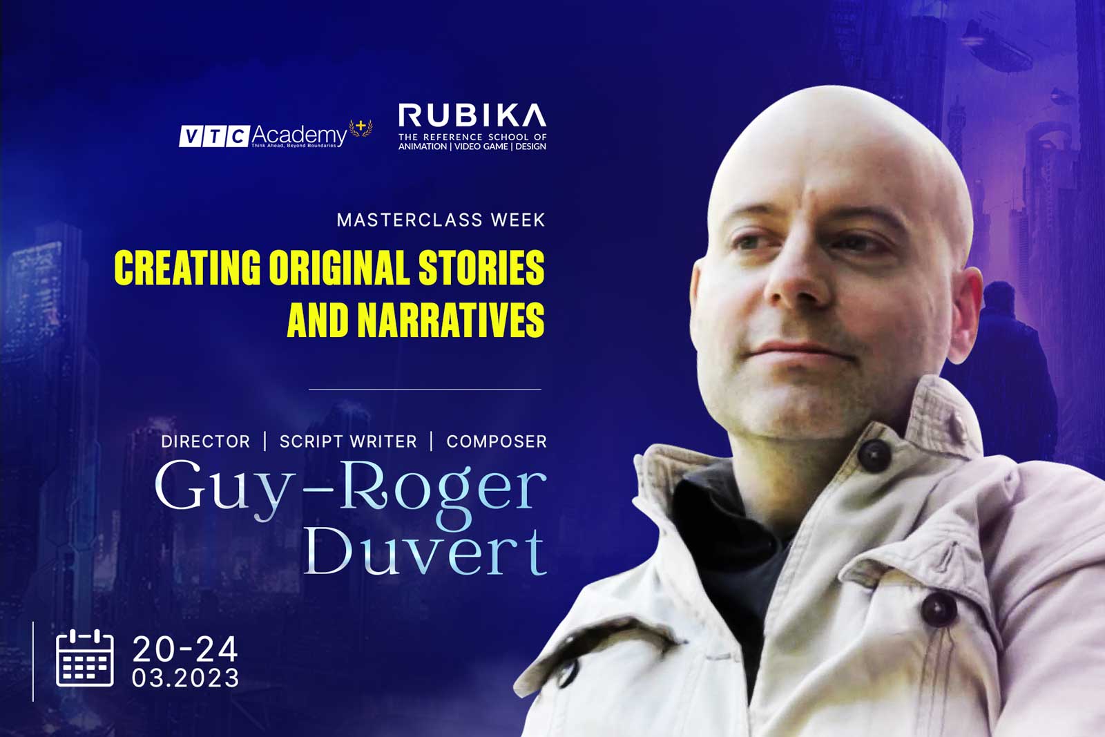 Masterclass week: Creating original stories and narratives with French director Guy-Roger Duvert.