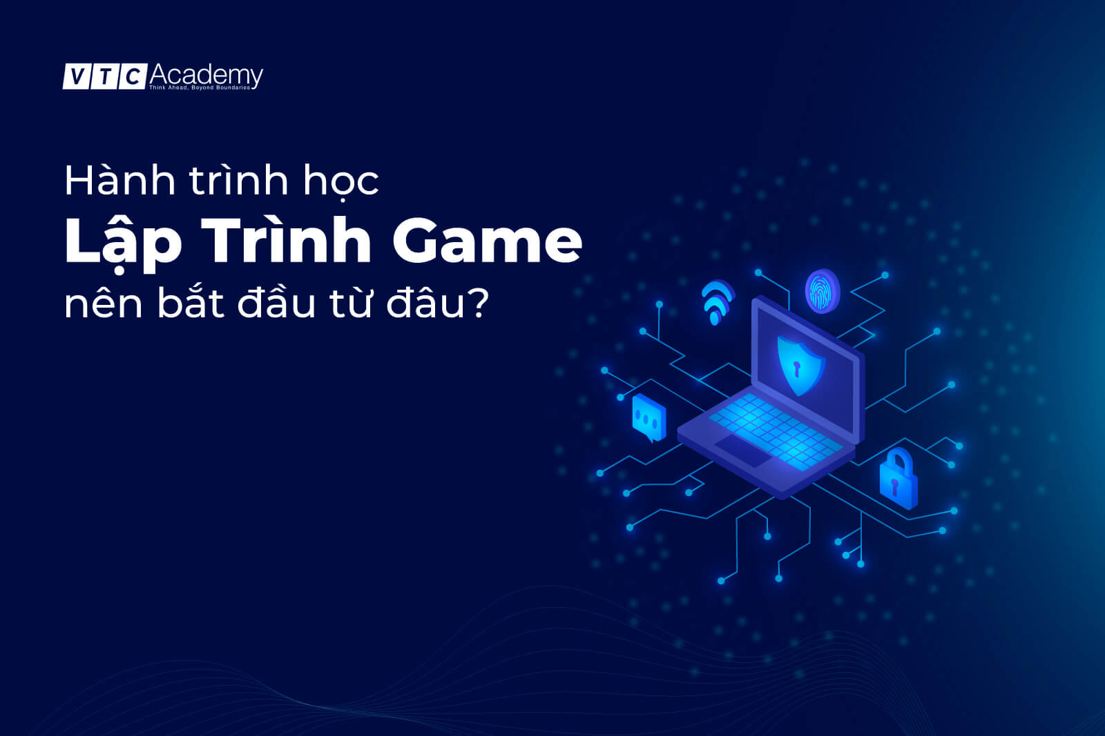 Học lập trình game bắt đầu từ đâu? Chi tiết lộ trình cho người mới 2024