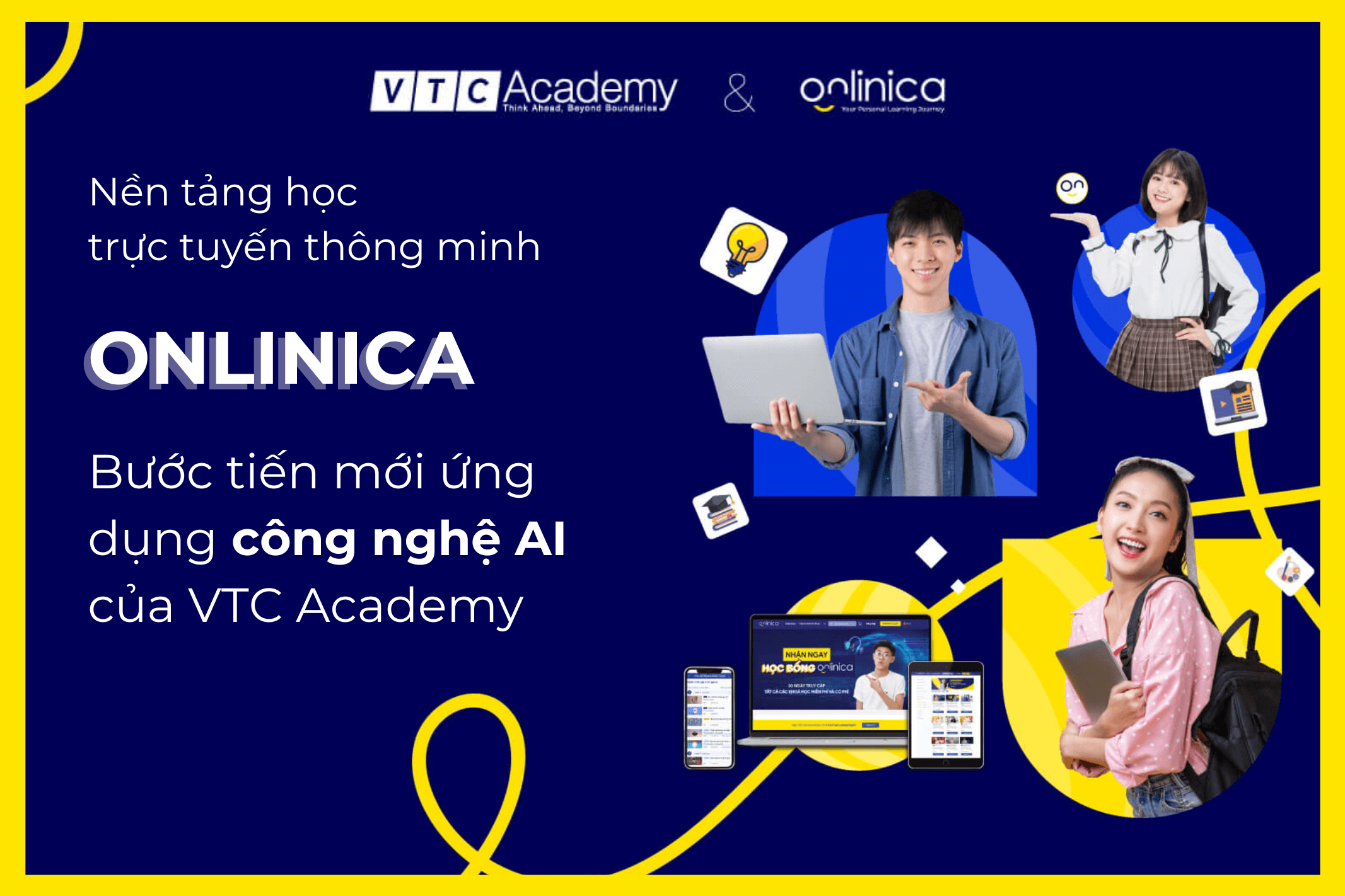 Onlinica - Bước tiến mới trong nỗ lực xây dựng hệ sinh thái ứng dụng công nghệ AI hiện đại của VTC Academy