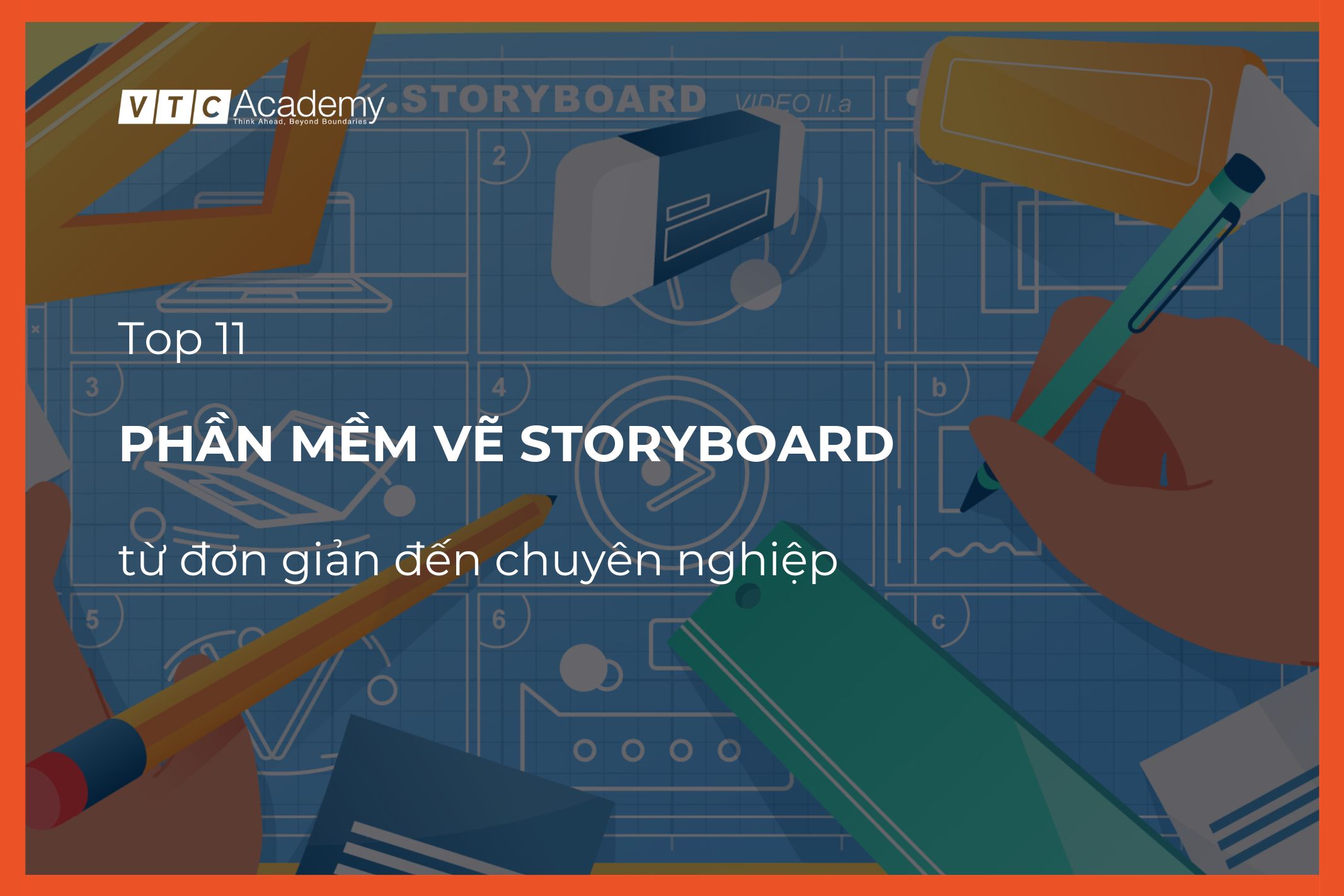 Top 11 phần mềm vẽ Storyboard từ đơn giản đến chuyên nghiệp