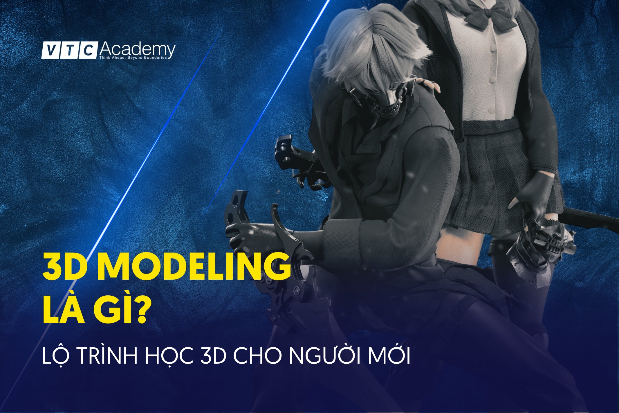 3D Modeling là gì? Lộ trình tự học thiết kế 3D cho người mới bắt đầu