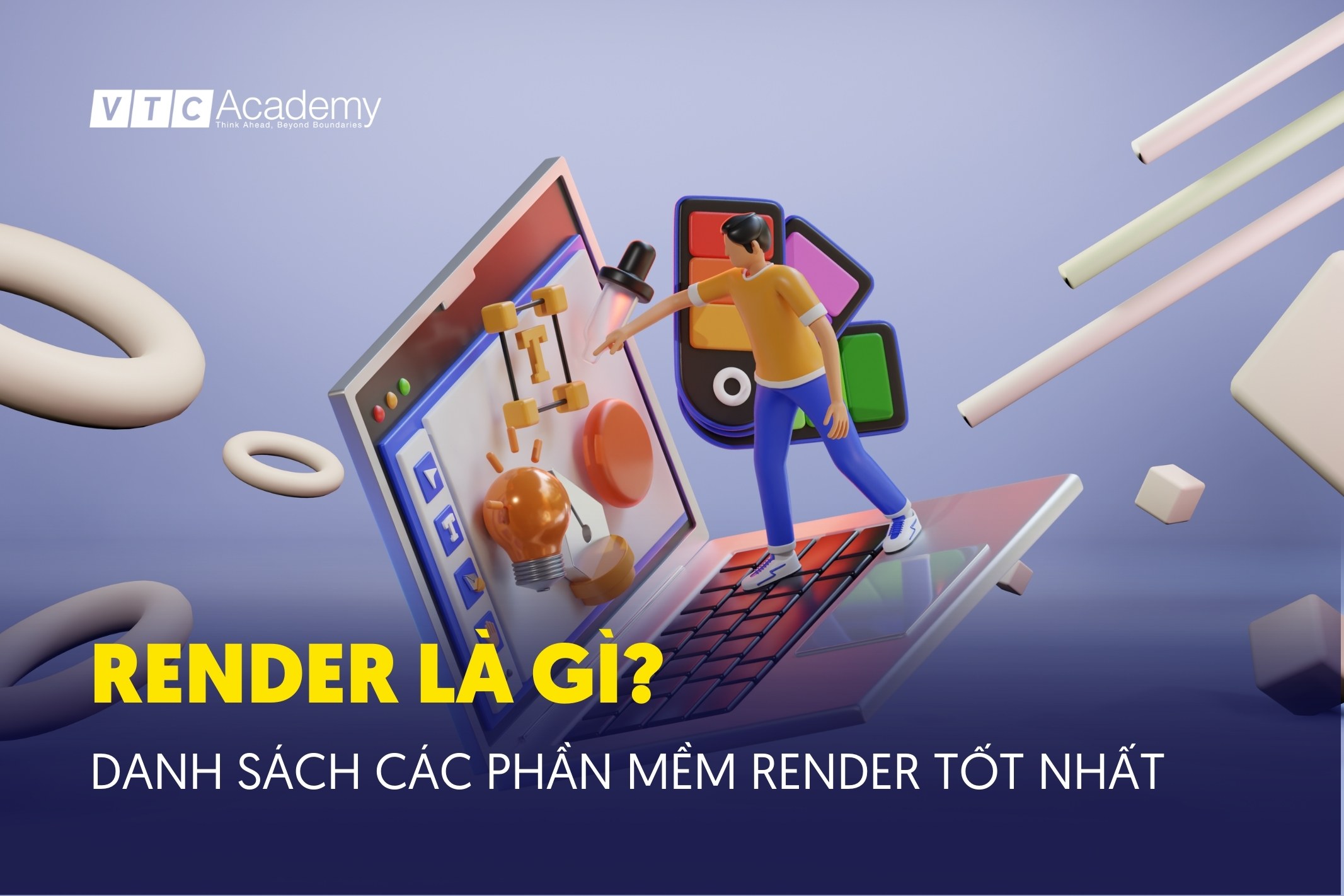 Render là gì? Danh sách các phần mềm Render tốt nhất 2024