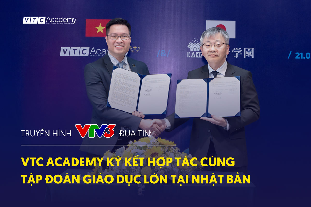 VTV3 đưa tin về hợp tác giữa VTC Academy và Tập đoàn Kake
