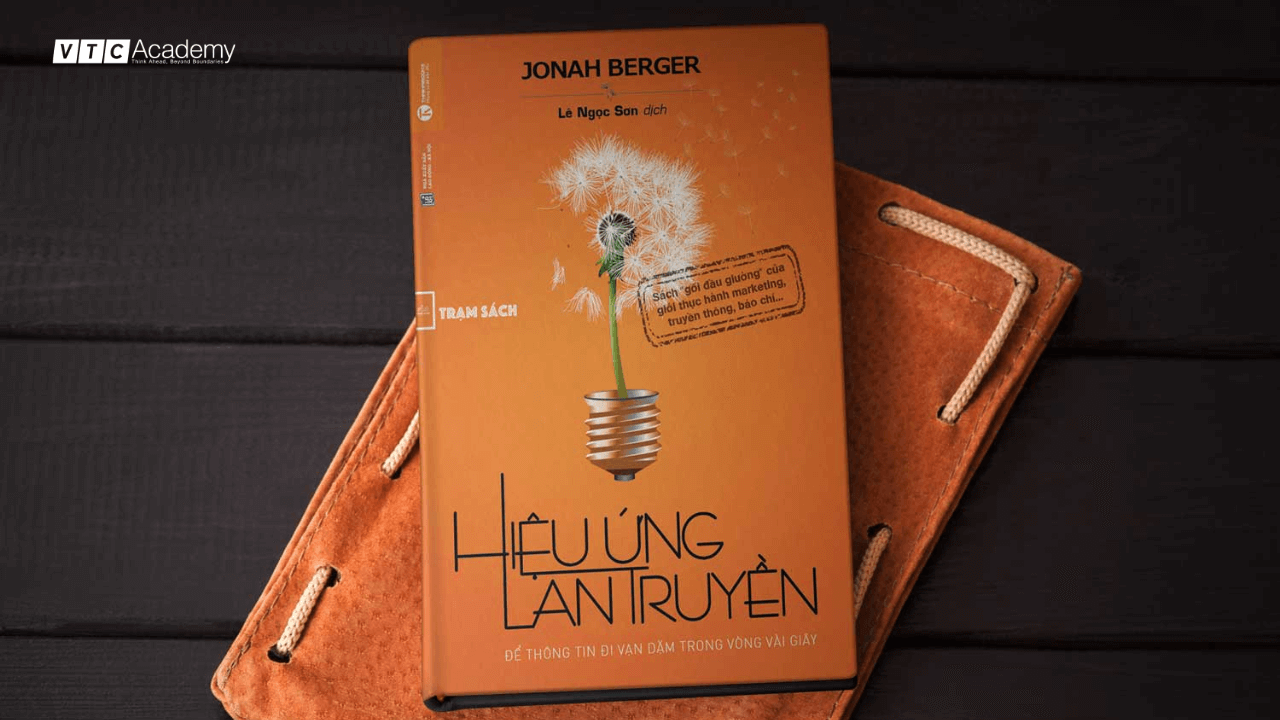 Hiệu ứng lan truyền – Jonah Berger