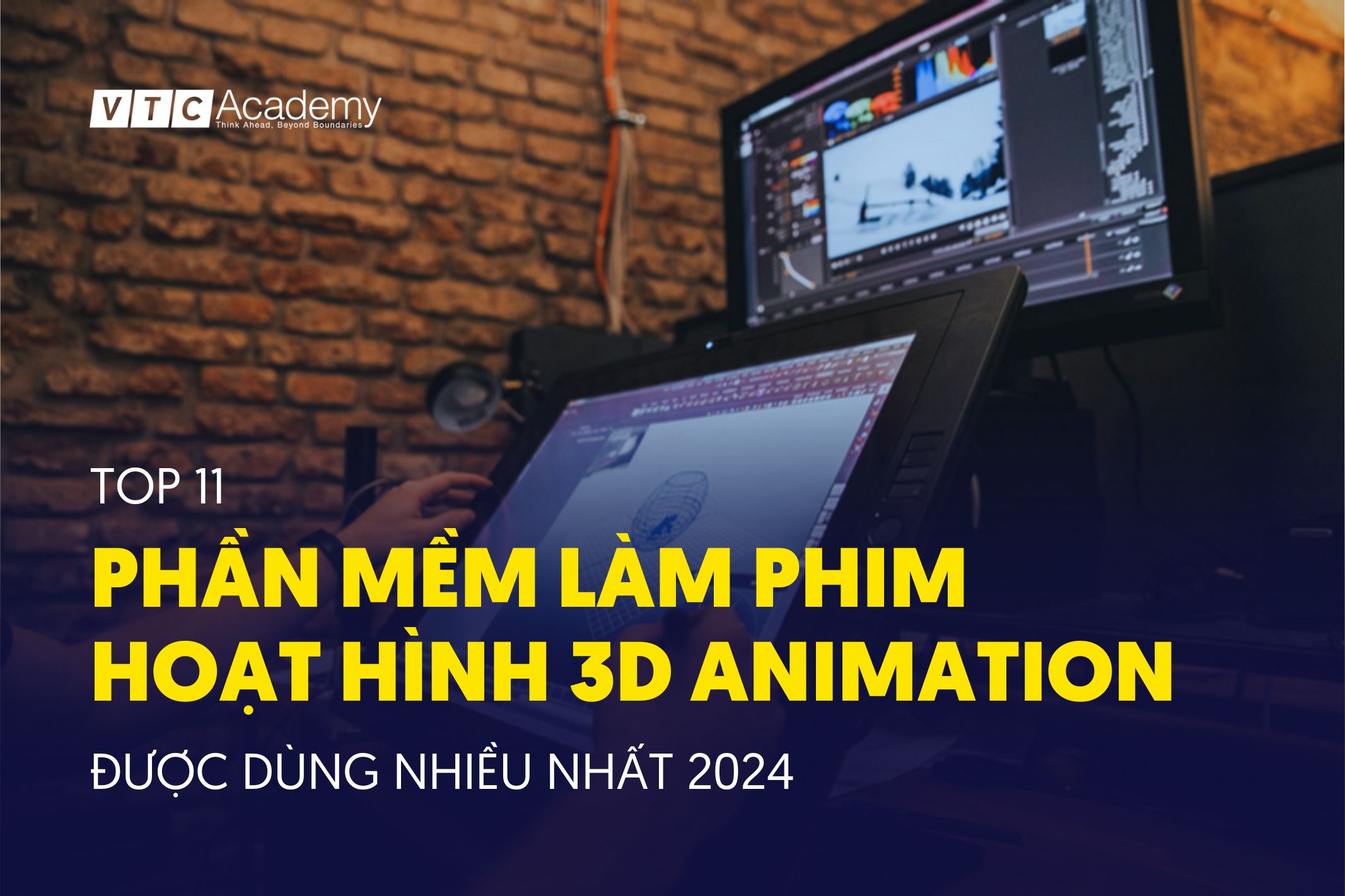 Top 11 phần mềm làm phim hoạt hình 3D Animation được dùng nhiều nhất 2024