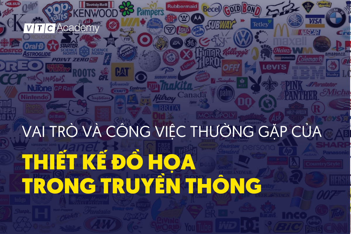 Vai trò và công việc thường gặp của thiết kế đồ họa trong truyền thông