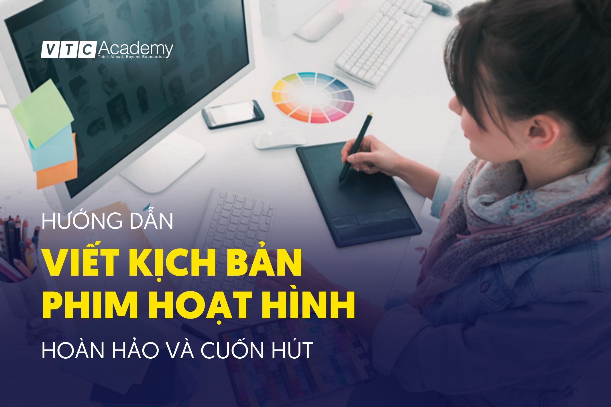 Hướng dẫn chi tiết từng bước để viết kịch bản phim hoạt hình hoàn hảo