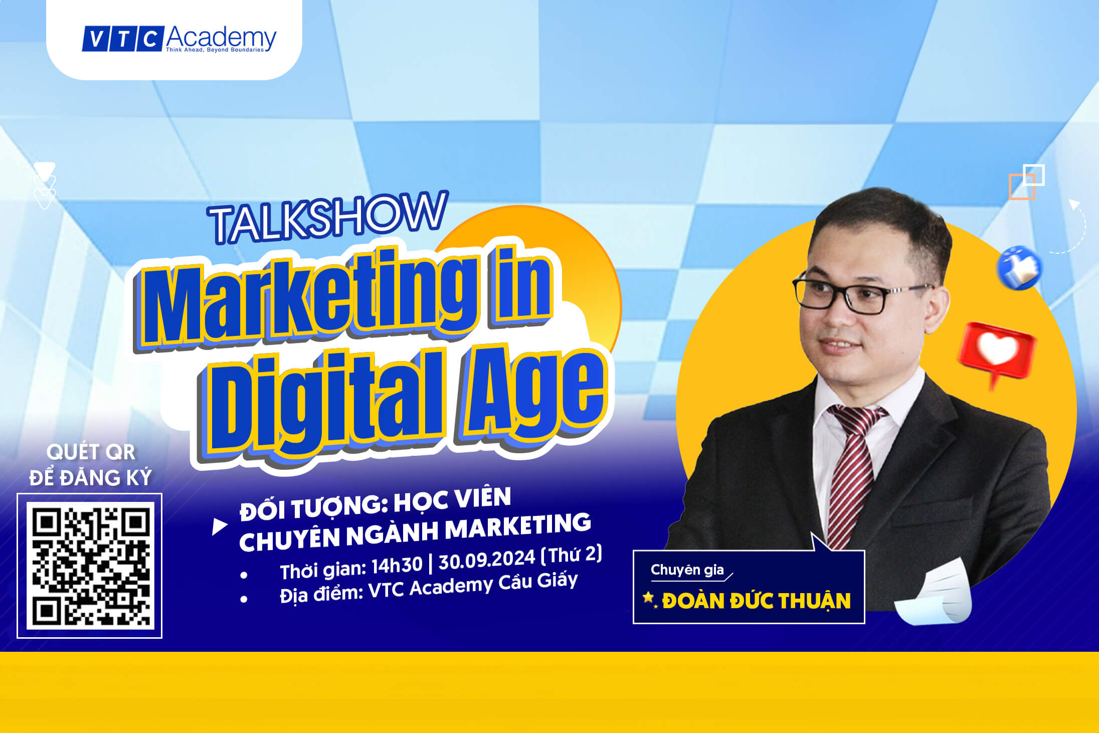 Talkshow “Marketing In Digital Age” Từ người mới vào nghề đến vai trò của một Giám đốc Marketing