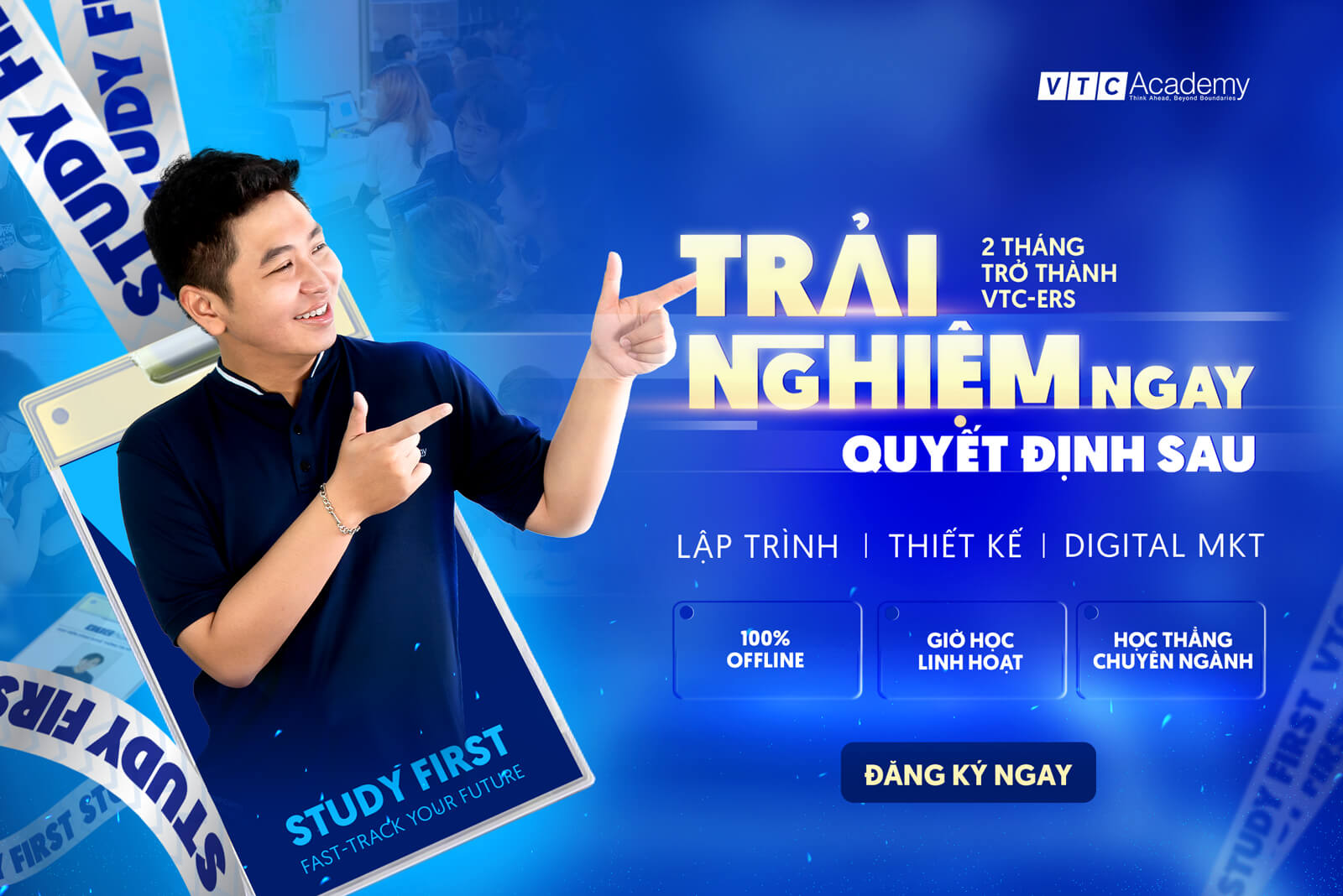 Độc quyền tại VTC Academy, chương trình “Study First: Fast-Track Your Future” chính thức khởi động