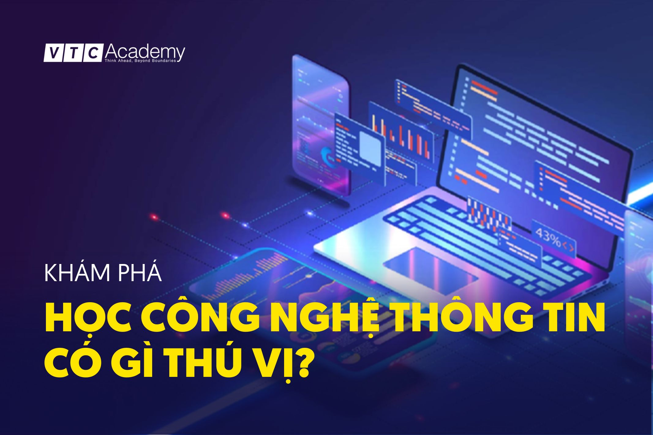 Học công nghệ thông tin có gì thú vị?