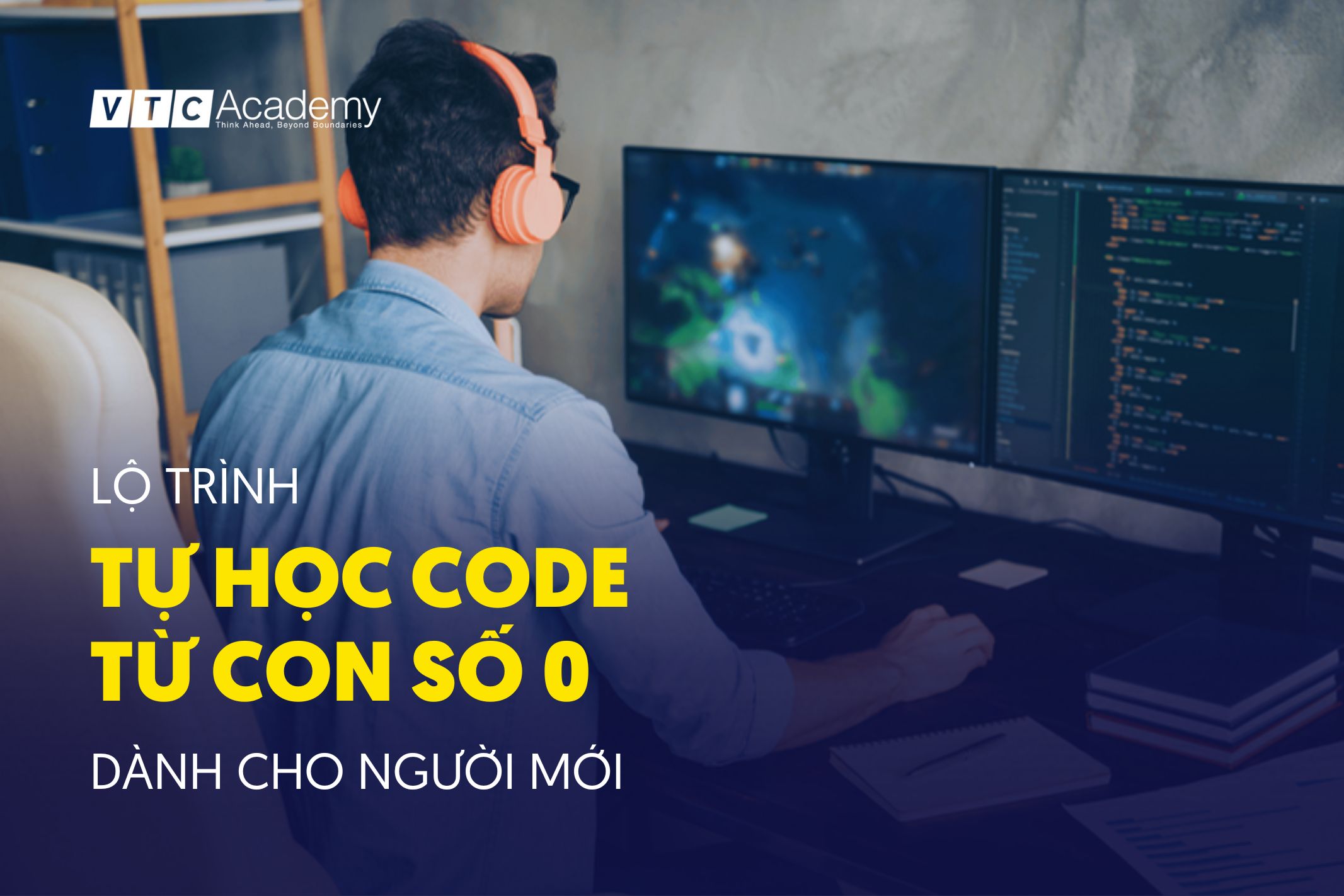 Lộ trình tự học code từ con số 0 dành cho người mới