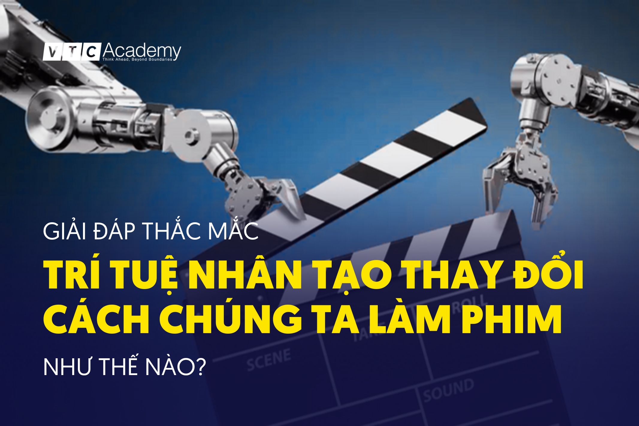 Trí tuệ nhân tạo sẽ thay đổi cách chúng ta làm phim như thế nào?