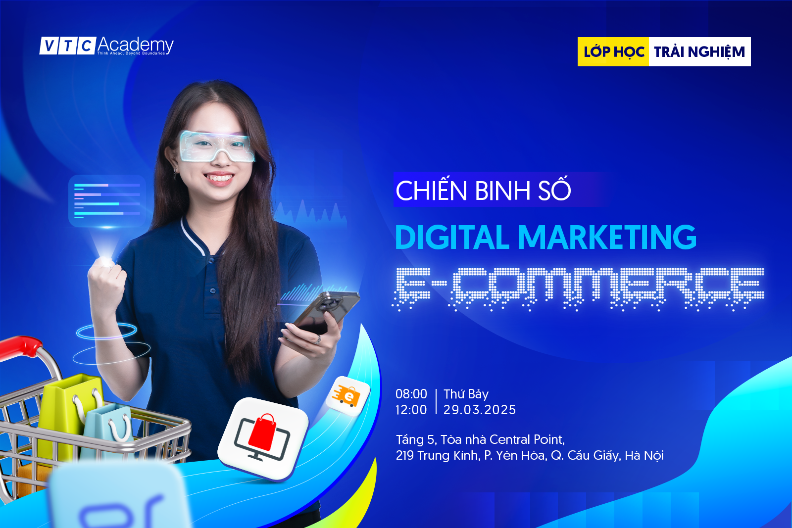 Lớp học trải nghiệm: Chiến binh số – Làm chủ Digital Marketing & E-Commerce