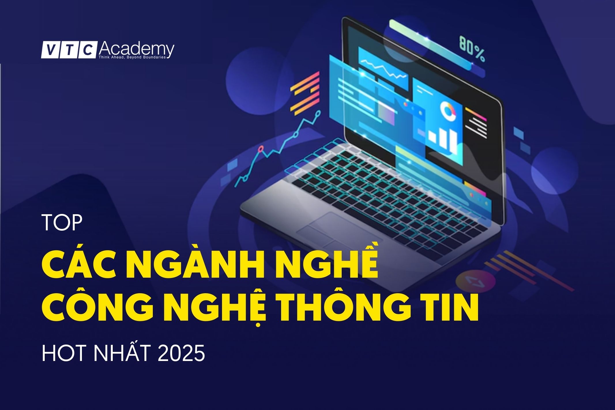 Top các ngành nghề công nghệ thông tin hot nhất 2025