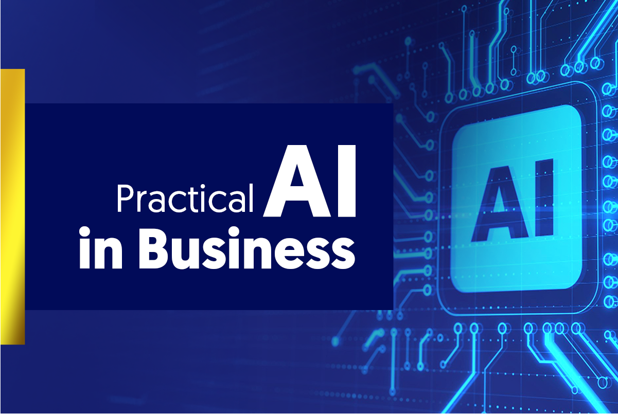 ỨNG DỤNG AI TRONG THỰC TẾ DOANH NGHIỆP(PRACTICAL AI IN BUSINESS AI ASSISTANCE)