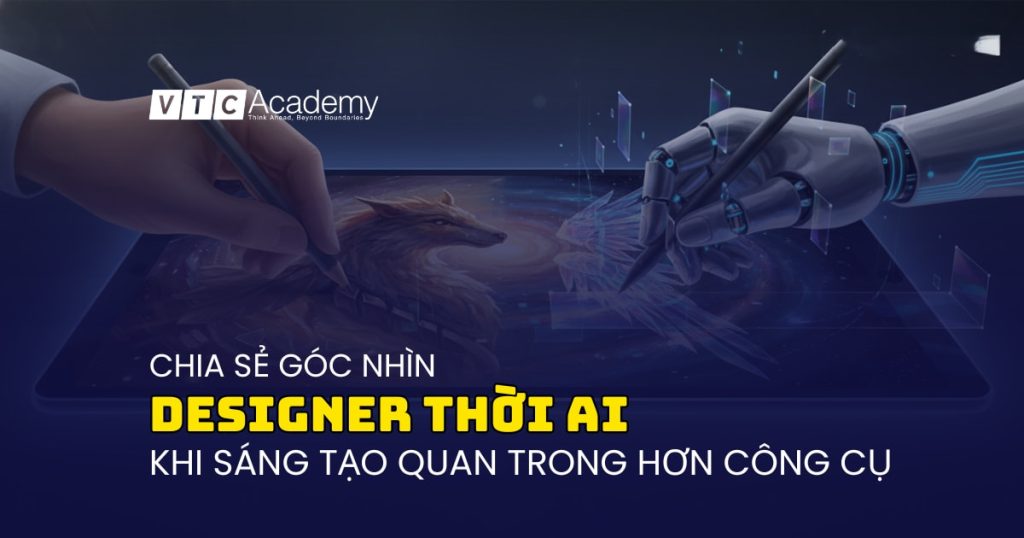 Designer thời AI: Giỏi công cụ chưa chắc đã sáng tạo