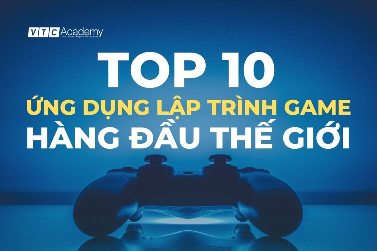top 10 ung dung lap trinh game hang dau the gioi