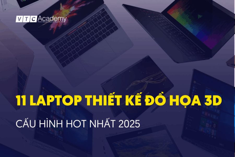 11 Laptop thiết kế đồ họa 3D