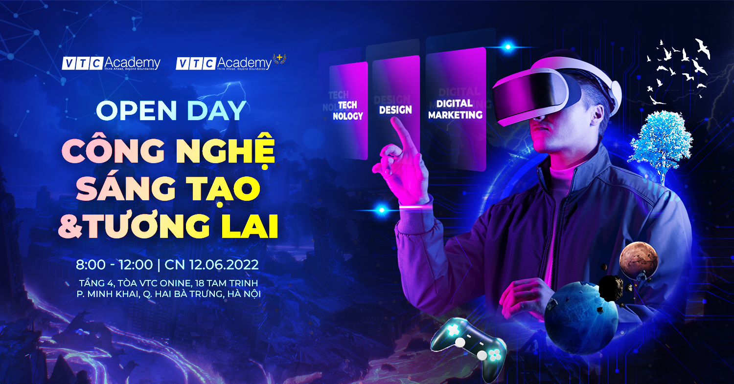 Open Day 2022: Công nghệ - sáng tạo - tương lai