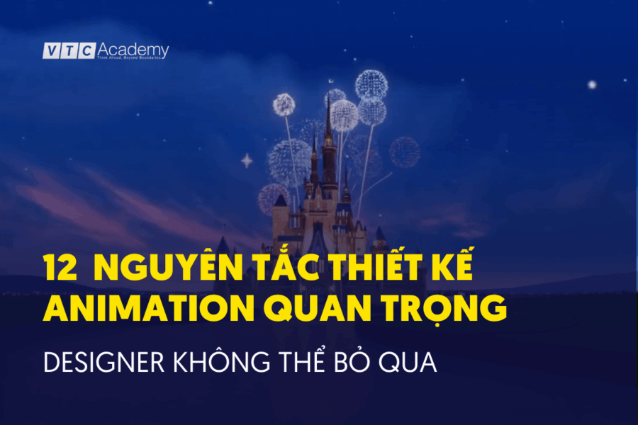 12 nguyên tắc thiết kế 3d animation