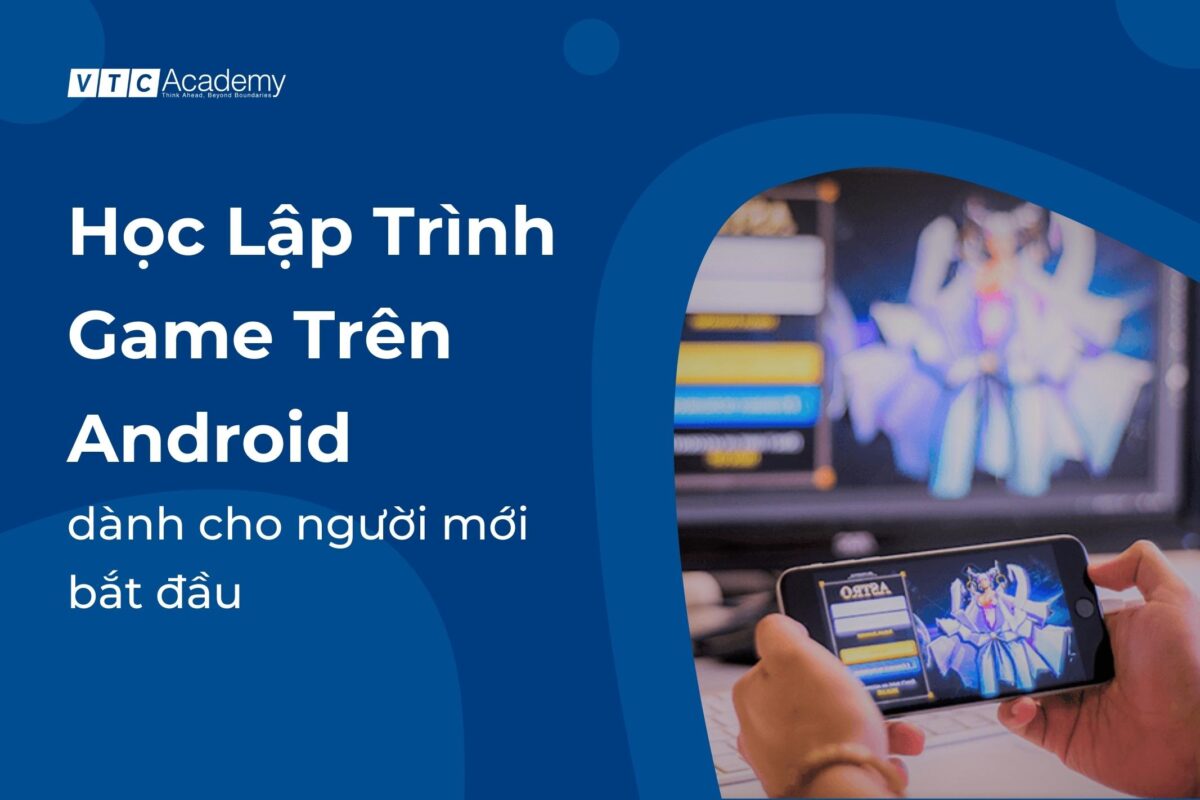 học lập trình game android dành cho người mới