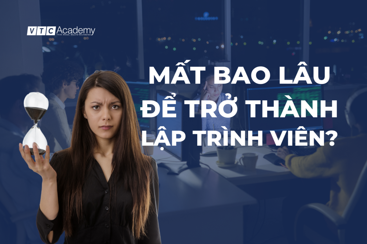 mất bao lâu để trở thành lập trình viên