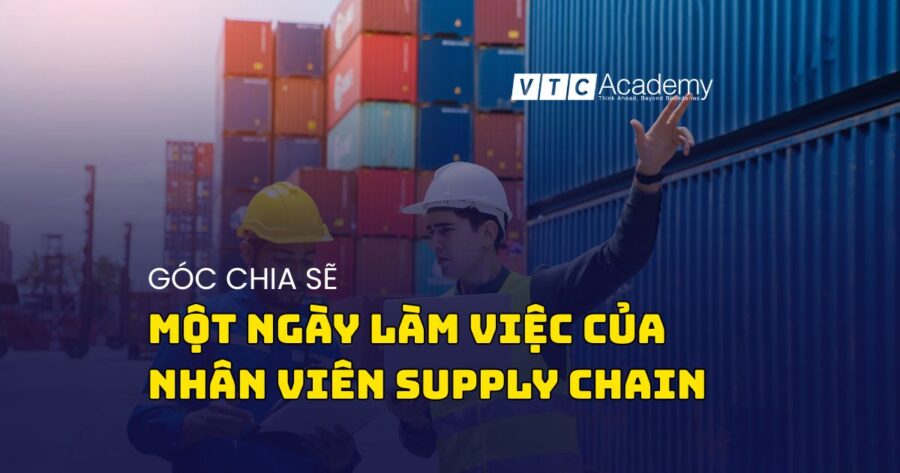 Một ngày làm việc của nhân viên supply chain