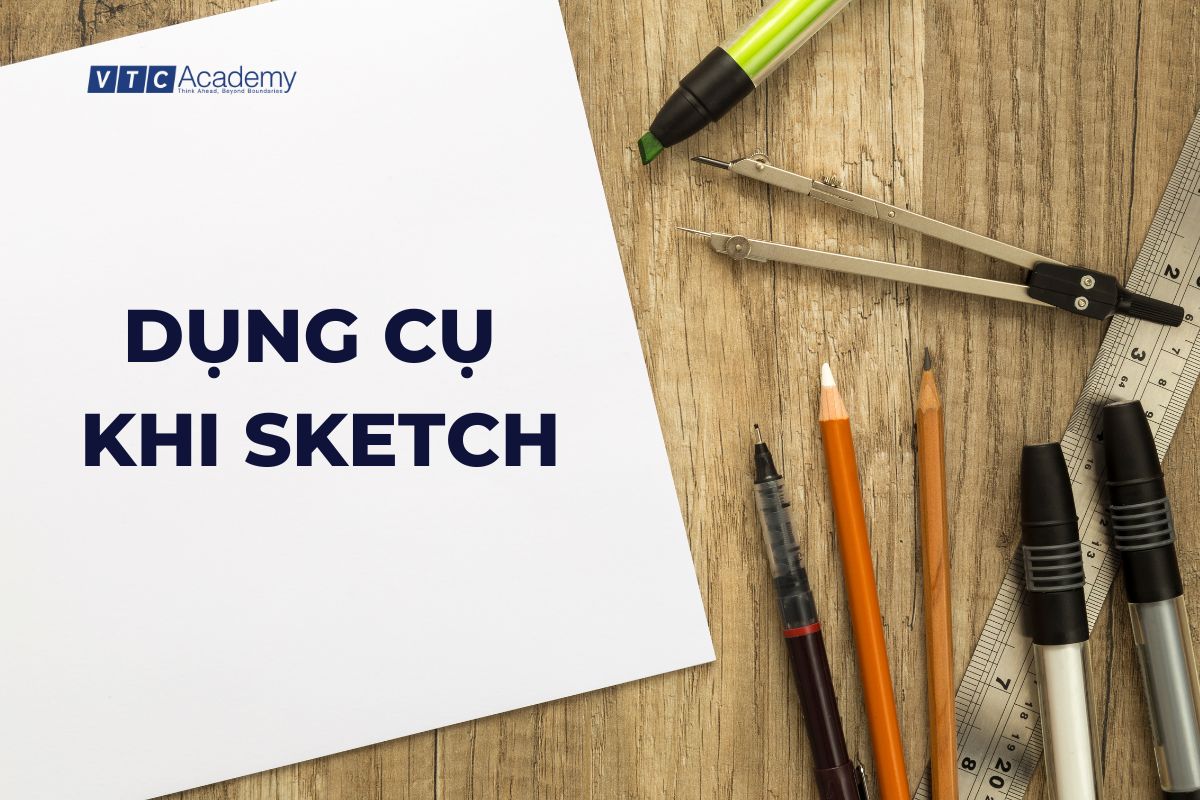 sketch - chuan bi day du dung cu
