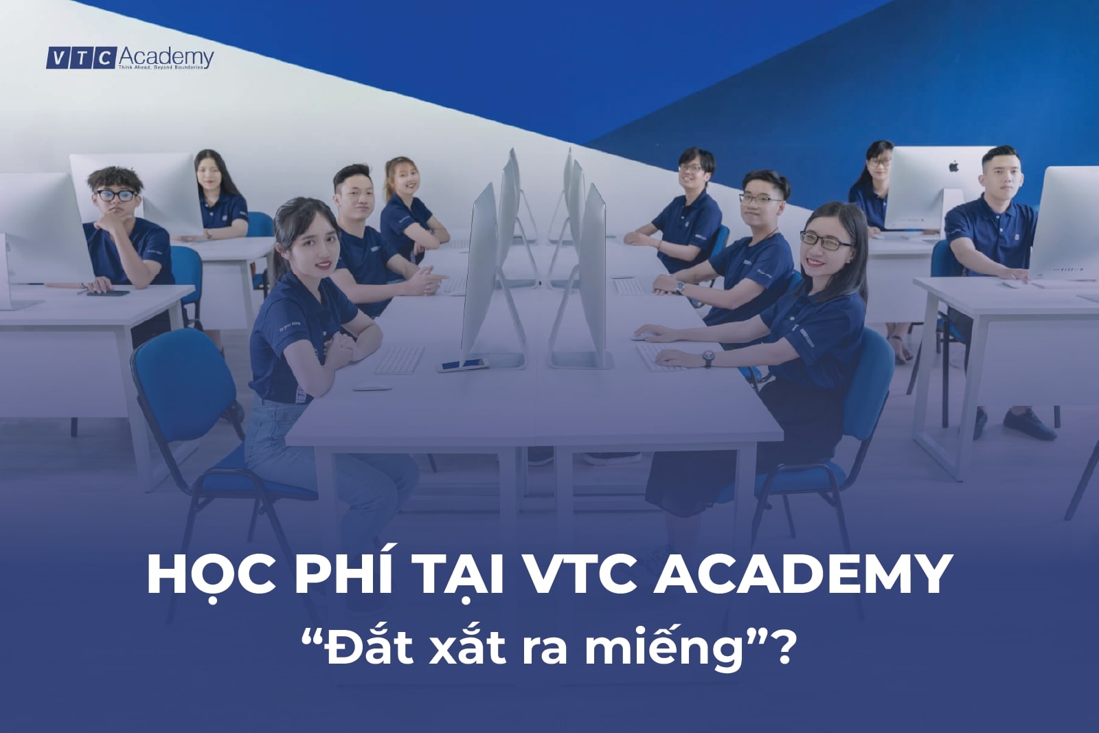 VTC ACADEMY CUNG CẤP ĐA DẠNG NGÀNH HỌC TRONG LĨNH VỰC SỐ VÀ THIẾT KẾ