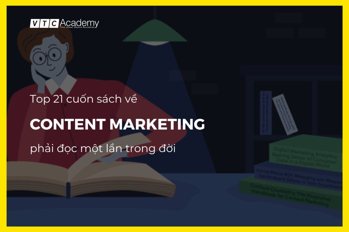 21 cuốn sách Content Marketing mà bạn phải đọc một lần trong đời