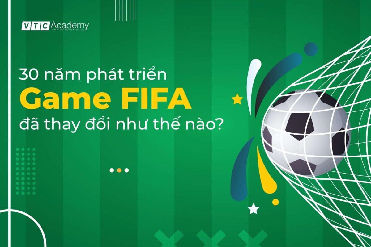 30-nam-thay-doi-cua-game-FIFA