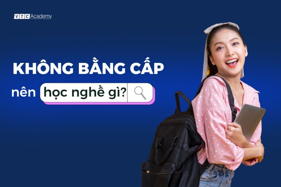 thumbnail_không có bằng cấp thì làm gì
