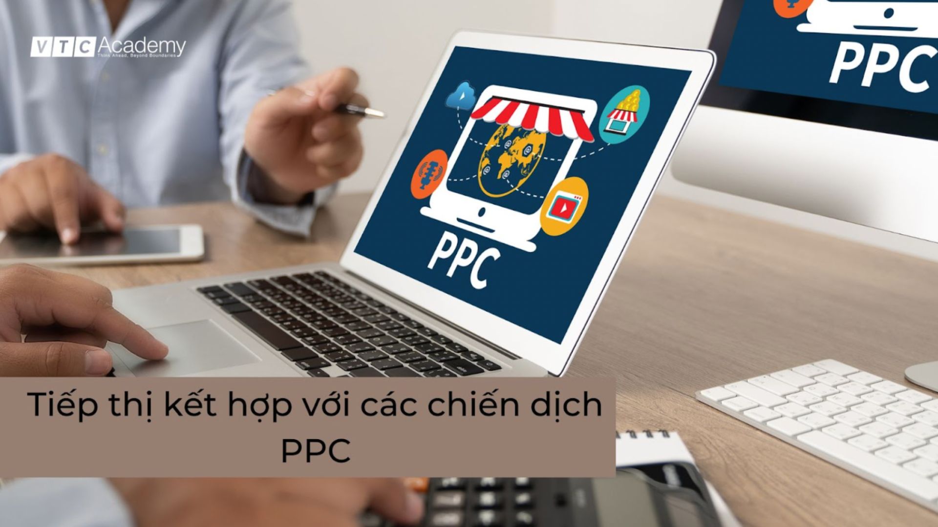 Kết hợp với chiến dịch PPC tăng tỷ lệ chuyển đổi