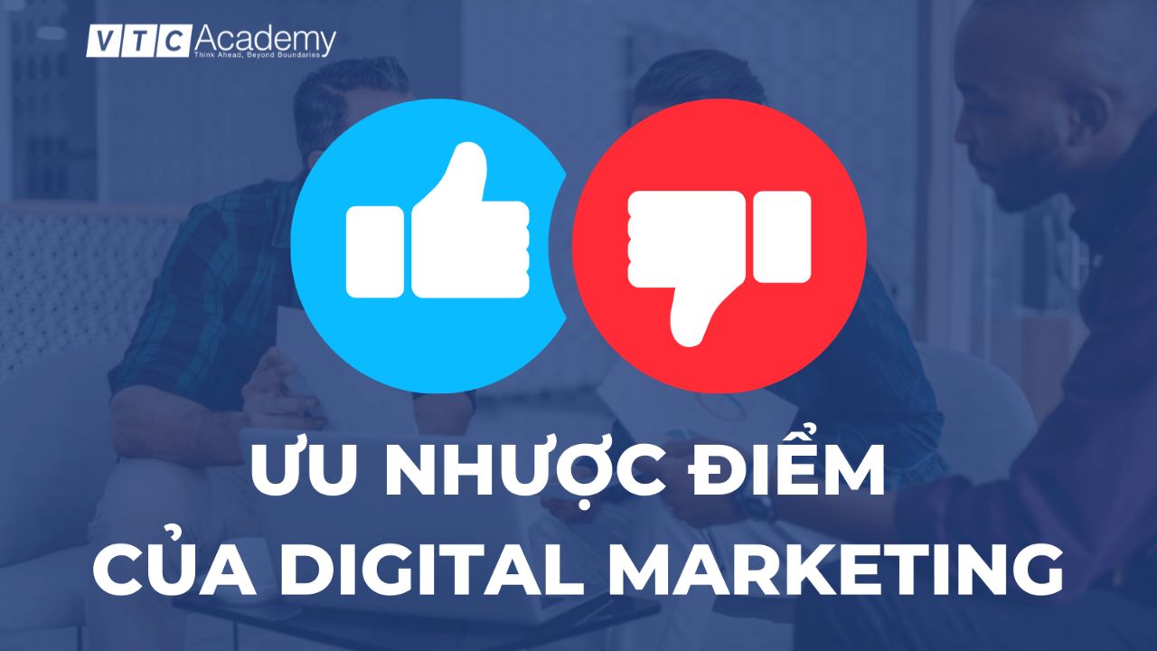 uu-diem-va-nhuoc-diem-cua-digital-marketing