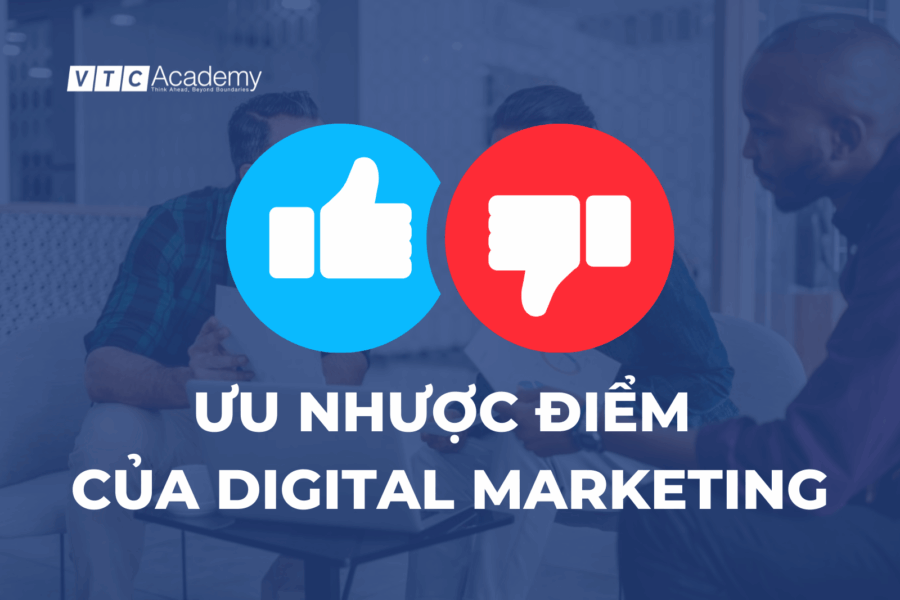ưu nhược điểm của digital marketing