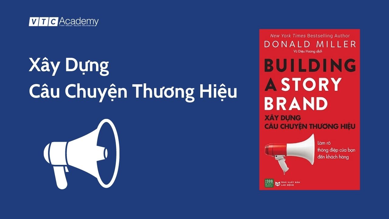sach-content-marketing-xay-dung-cau-chuyen-thuong-hieu-donald-miller